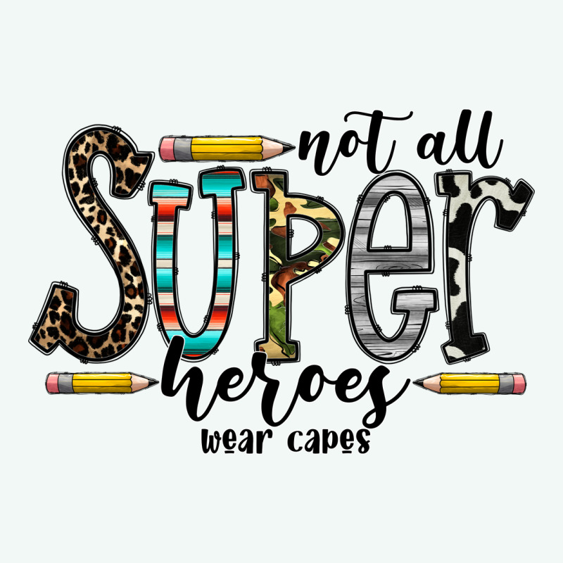 Not All Super Heroes Wear Capes Premium Hoodie by CowhideDigitalArt | Teevron