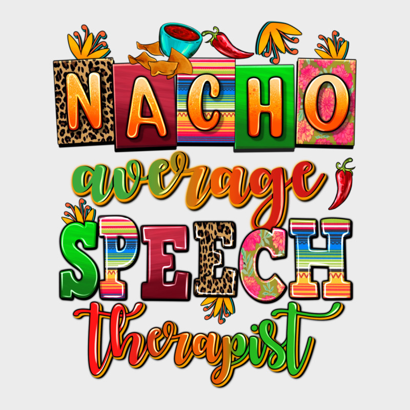 Nacho Average Speech Therapist Urban Hoodie by AdoDesignShop | Teevron