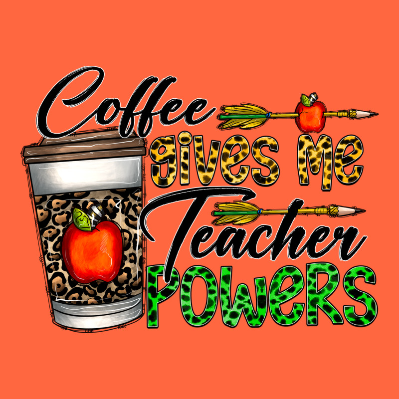 Coffee Gives Me Teacher Powers Premium Hoodie by CowhideDigitalArt | Teevron