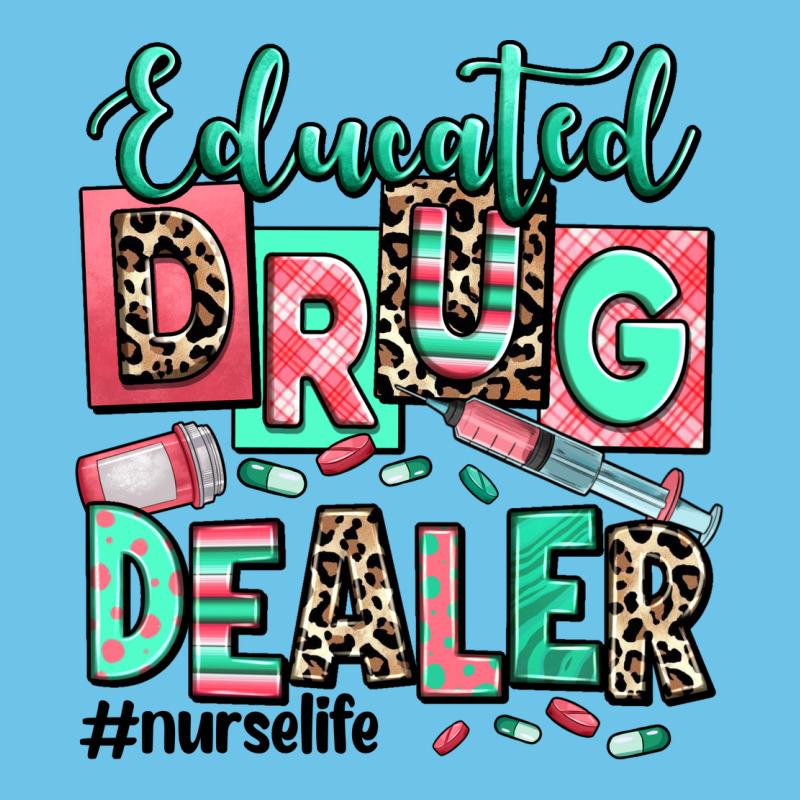 Educated Drug Dealer Nurse Life Premium Sweatshirt by RanaPortraitStore | Teevron