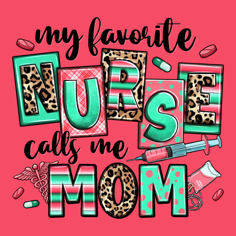 My Favorite Nurse Calls Me Mom Premium Sweatshirt by RanaPortraitStore | Teevron