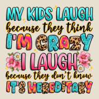 My Kids Laugh Because They Think I'm Crazy Urban Hoodie | Teevron