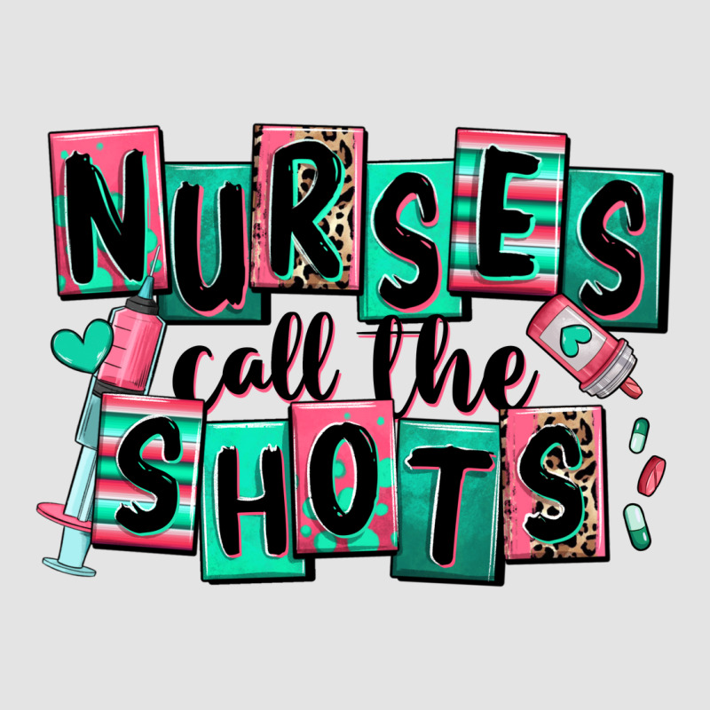 Nurses Call The Shots Premium Sweatshirt by RanaPortraitStore | Teevron