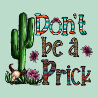 Don't Be A Prick Premium Hoodie | Teevron