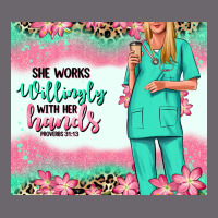 She Works Willingly With Her Hands Blonde Nurse Premium Sweatshirt | Teevron