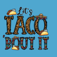 Let's Taco Bout It Premium Hoodie | Teevron