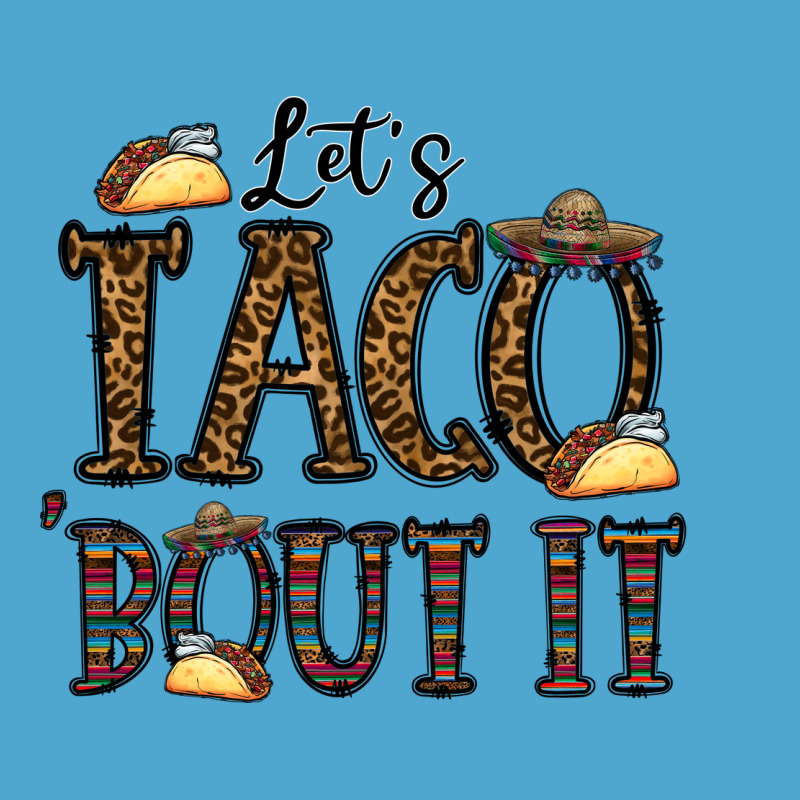 Let's Taco Bout It Premium Hoodie by CowhideDigitalArt | Teevron