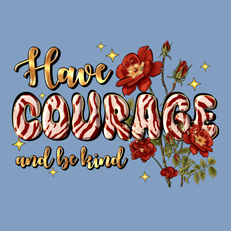 Have Courage And Be Kind Urban Hoodie by JahusDesignShop | Teevron