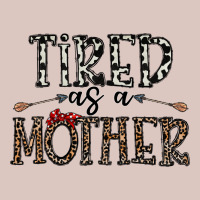 Tired As A Mother Premium Hoodie | Teevron