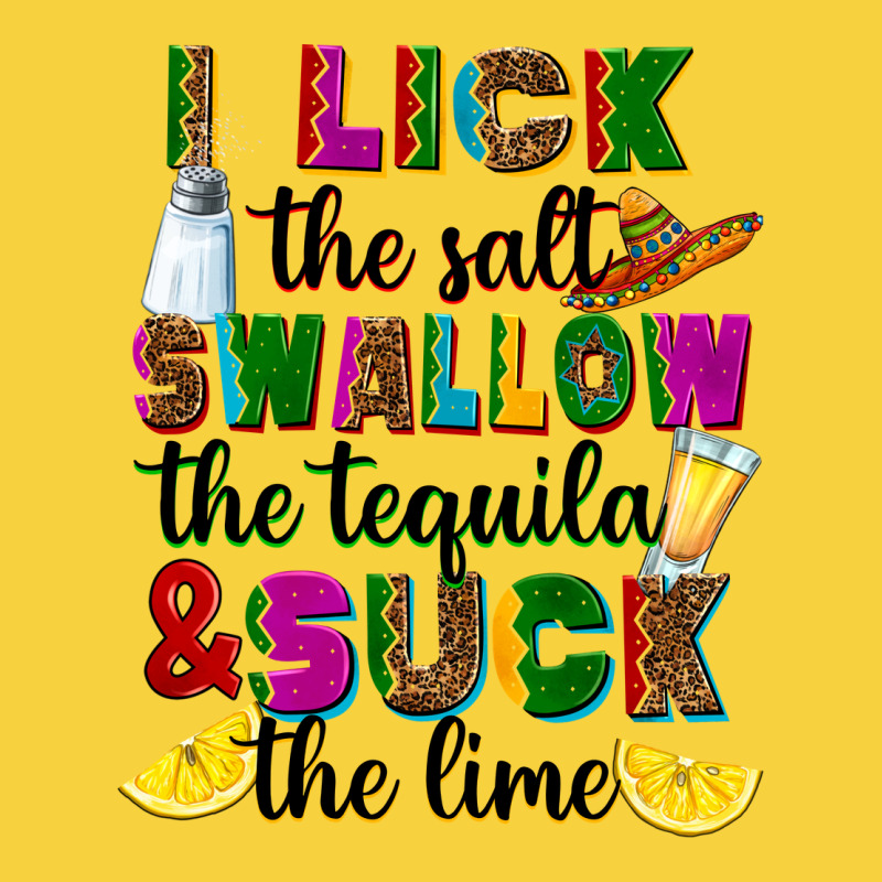 I Lick The Salt Swallow The Tequila And Suck The L Premium Sweatshirt by RanaPortraitStore | Teevron