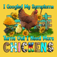 I Googled My Symptoms Turns Out I Need More Chicke Premium Sweatshirt | Teevron