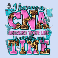 I Became A Cna Because Your Life Is Worth My Time Urban Hoodie | Teevron