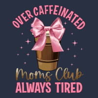 Over Caffeinated Moms Club Urban Hoodie | Teevron