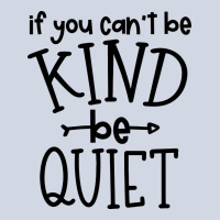 Kind Be Quiet Premium Sweatshirt | Teevron
