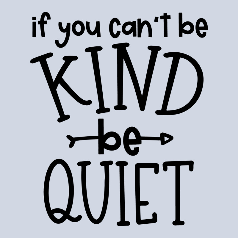 Kind Be Quiet Premium Sweatshirt by Unal Design | Teevron