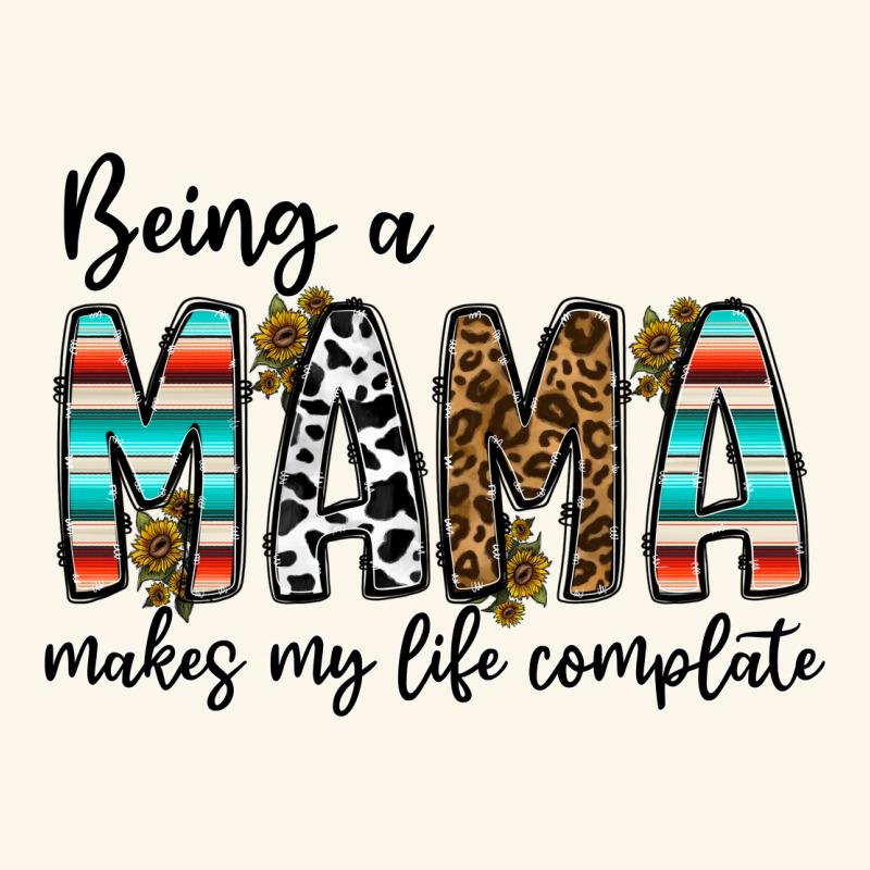 Being Mama Makes My Life Complate Premium Hoodie by CowhideDigitalArt | Teevron
