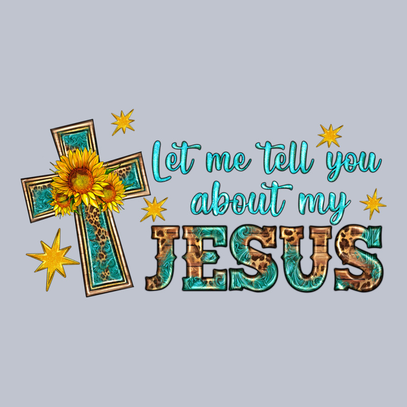 Let Me Tell You About My Jesus Premium Hoodie by HRA Design Shop | Teevron