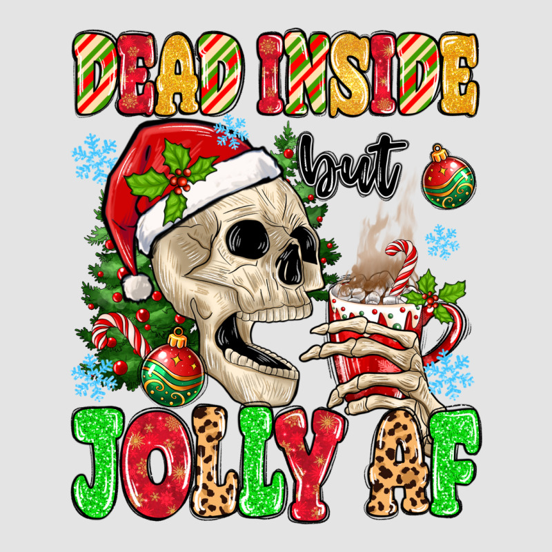 Dead Inside But Jolly Af Premium Sweatshirt by MaliasSmallBusiness | Teevron