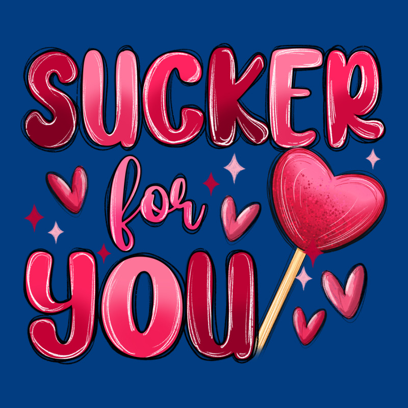 Sucker For You Premium Sweatshirt by MaliasSmallBusiness | Teevron