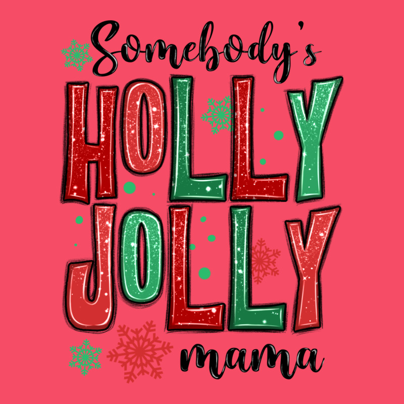 Somebodys Holly Jolly Mama Premium Sweatshirt by MaliasSmallBusiness | Teevron