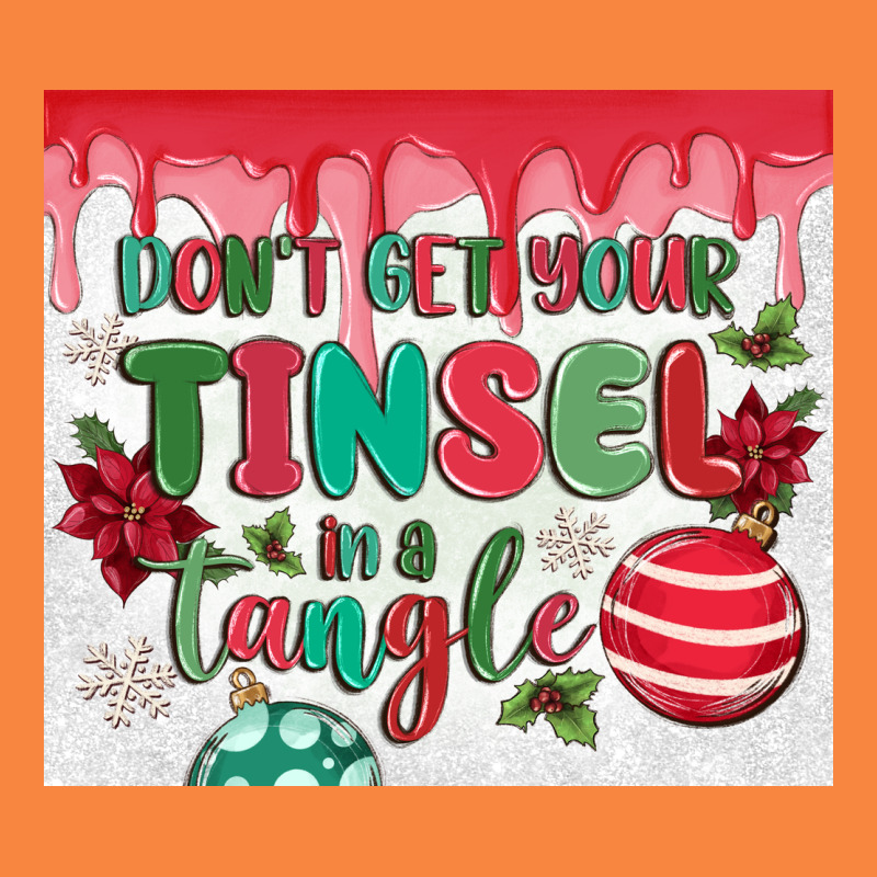 Don't Get Your Tinsel In A Tangle Premium Sweatshirt by MaliasSmallBusiness | Teevron