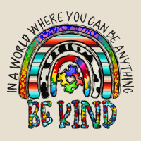 In A World Where You Can Be Anything Be Kind Urban Hoodie | Teevron