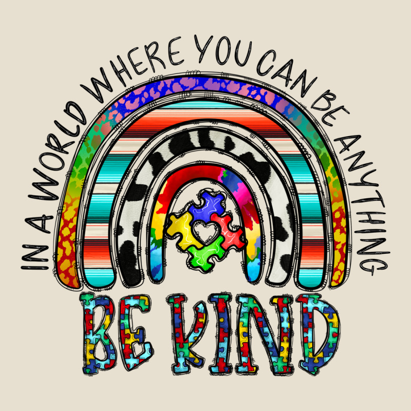 In A World Where You Can Be Anything Be Kind Urban Hoodie by CowhideDigitalArt | Teevron