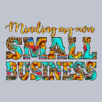Minding My Own Small Business Premium Hoodie | Teevron