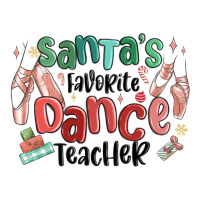 santa's favorite dance teacher | Teevron