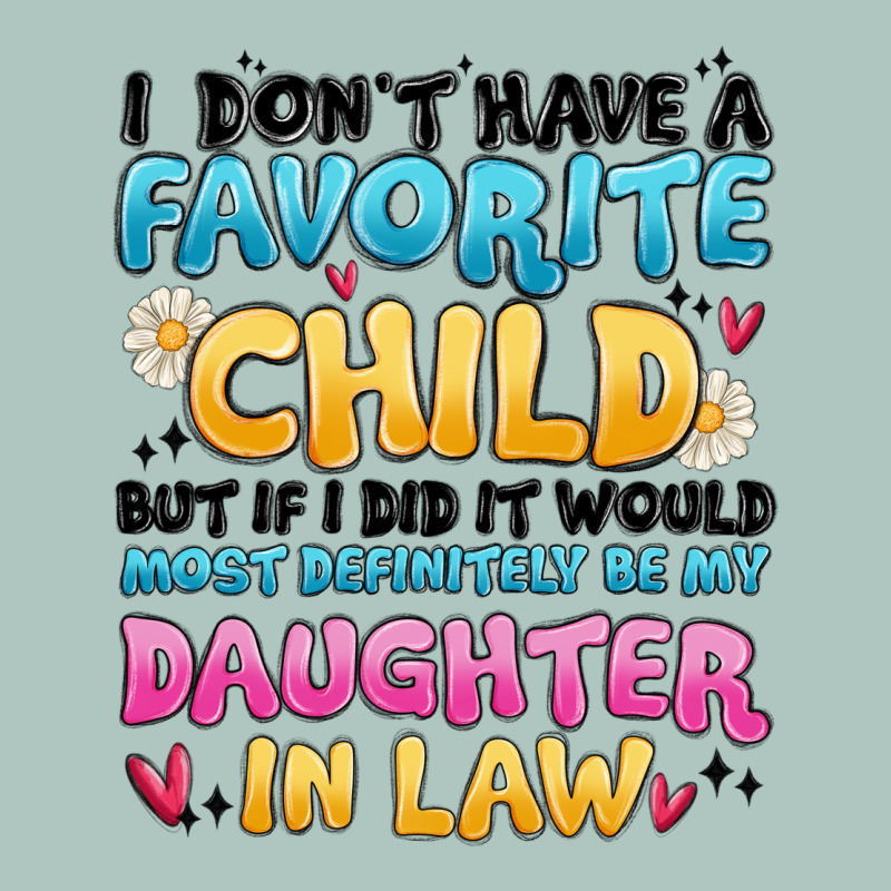 I Don't Have A Favorite Child Premium Sweatshirt by MaliasSmallBusiness | Teevron