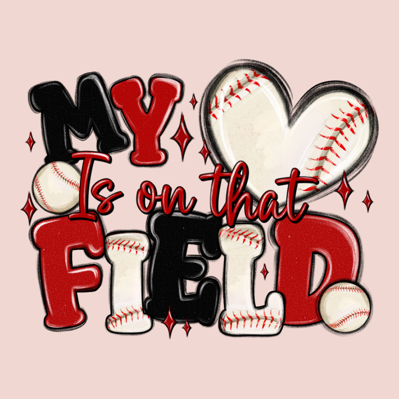 My Heart Is On That Field Baseball Premium Sweatshirt by MaliasSmallBusiness | Teevron