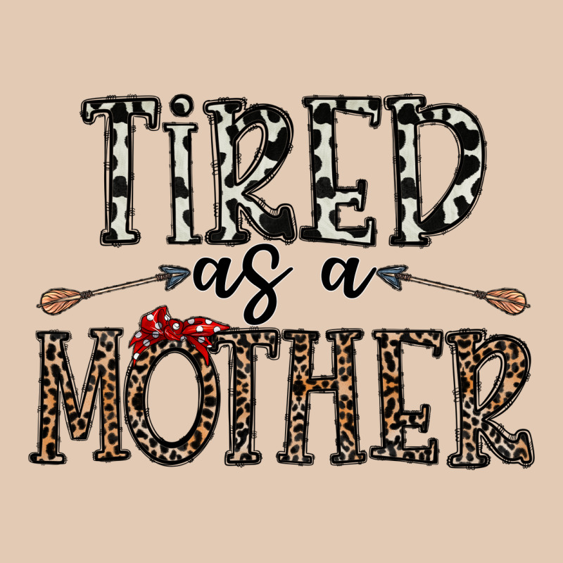 Tired As A Mother Urban Hoodie by CowhideDigitalArt | Teevron