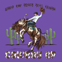 When The Going Gets Tough Cowboy Up Premium Sweatshirt | Teevron