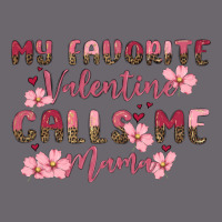 My Favorite Valentine Calls Me Mama Premium Sweatshirt | Teevron