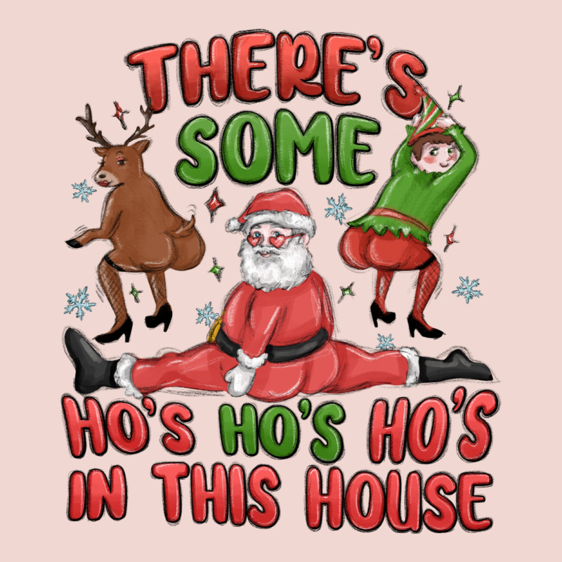 There's Some Ho's Ho's Ho's In This House Premium Sweatshirt by MaliasSmallBusiness | Teevron