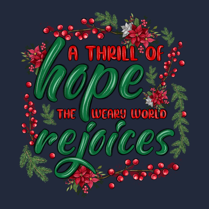 A Thrill Of Hope The Weary World Rejoices Premium Sweatshirt by MaliasSmallBusiness | Teevron