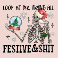 Look At Me Being All Festive And Shit Premium Sweatshirt | Teevron
