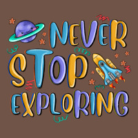 Never Stop Exploring Premium Sweatshirt | Teevron