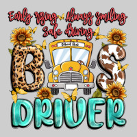 Early Rising Always Smiling Safe Driving Bus Drive Premium Sweatshirt | Teevron