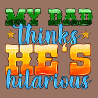 My Dad Thinks He Is Hilarious Premium Hoodie | Teevron