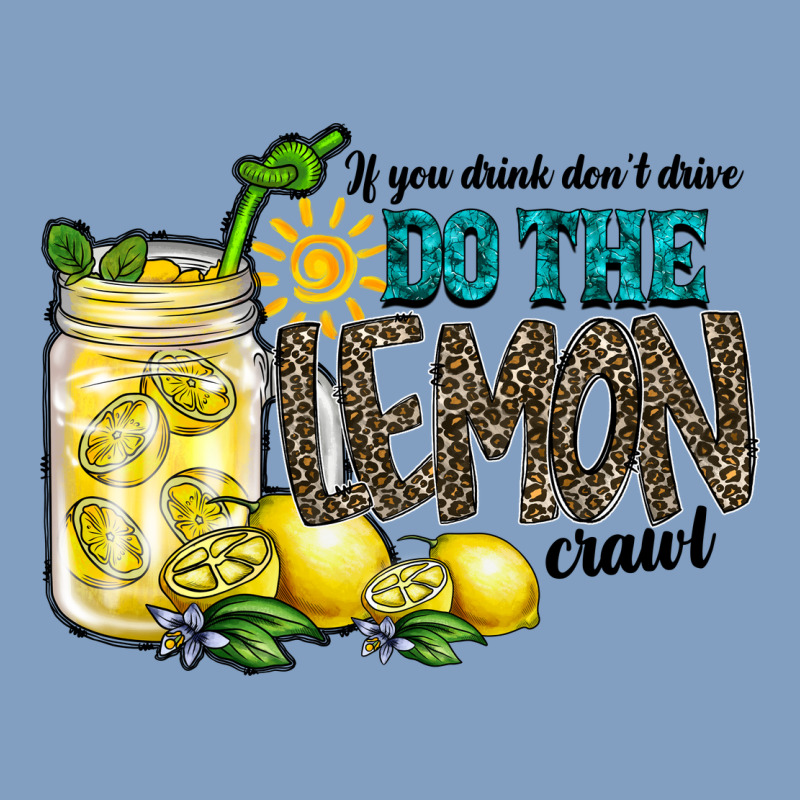 If You Drink Dont Drive Do The Lemon Crawl Urban Hoodie by RacoonDesign | Teevron