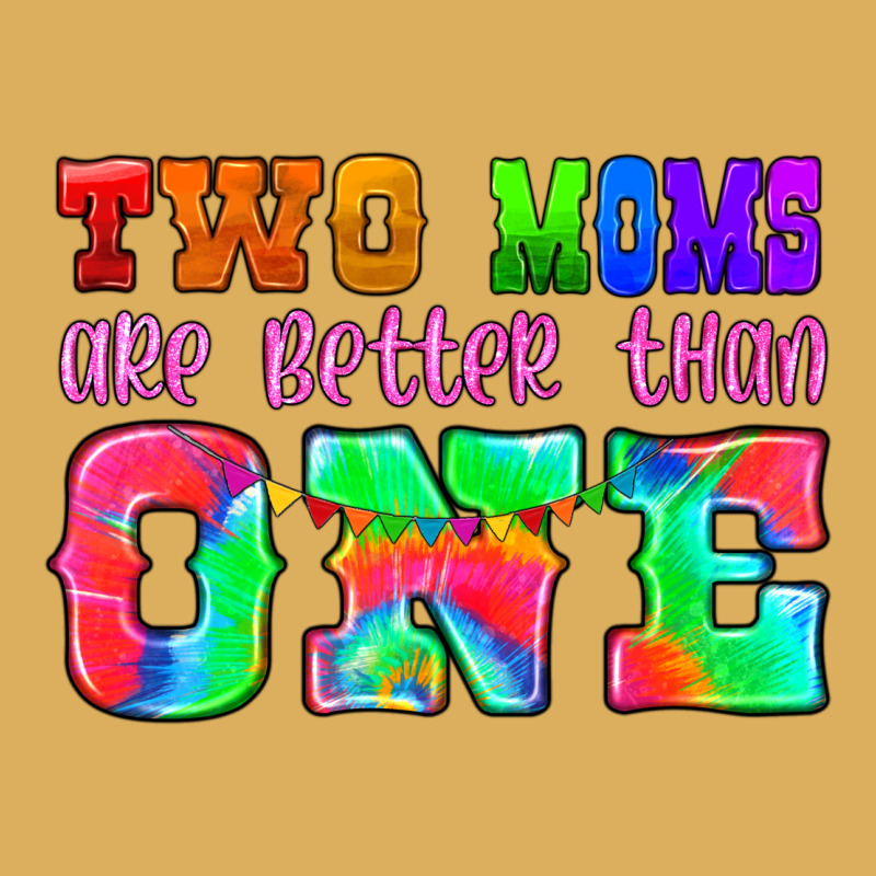 Two Moms Are Better Than One Premium Hoodie by HRA Design Shop | Teevron