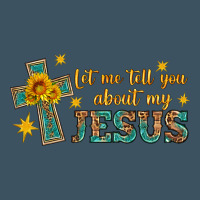 Let Me Tell You About My Jesus Urban Hoodie | Teevron