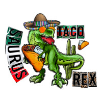 taco saurus rex | Teevron