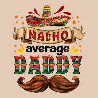 Nacho Average Daddy Urban Hoodie | Teevron