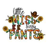 little mıss sassy pants | Teevron