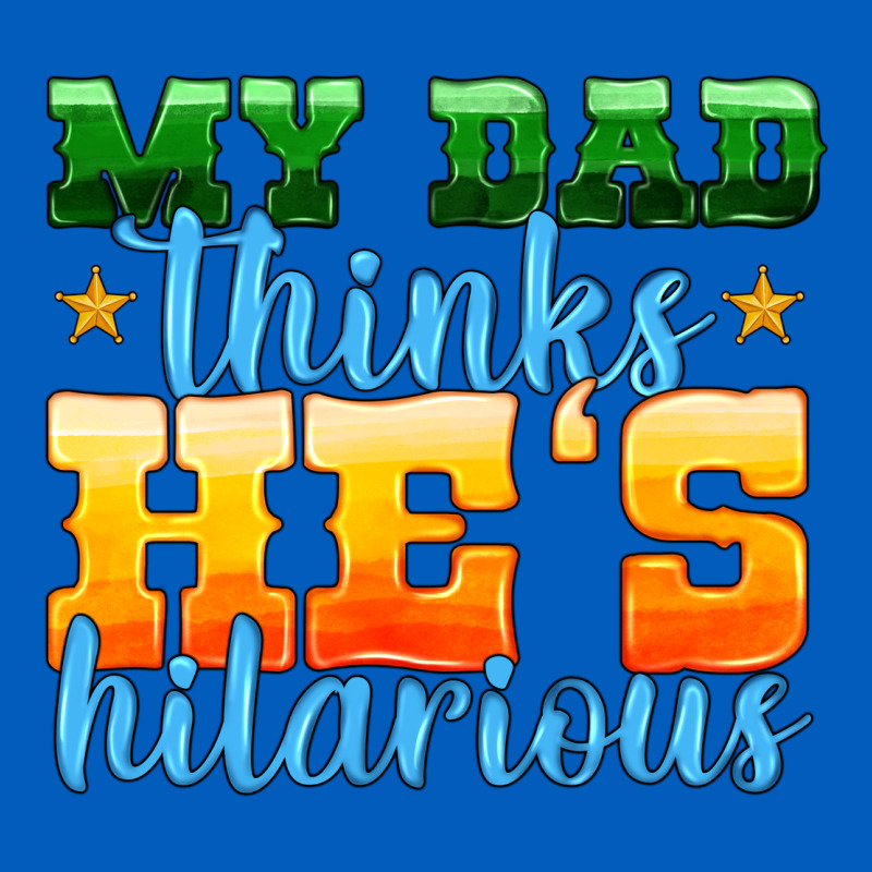 My Dad Thinks He Is Hilarious Urban Hoodie by HRA Design Shop | Teevron
