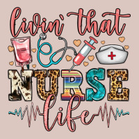 Livin' That Nurse Life Premium Hoodie | Teevron