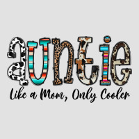 Auntie  Like A Mom, Only Cooler Premium Hoodie | Teevron