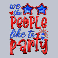 We People Like The Party Premium Hoodie | Teevron